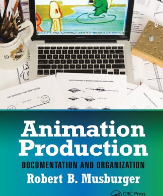 Animation Production: Documentation and Organization