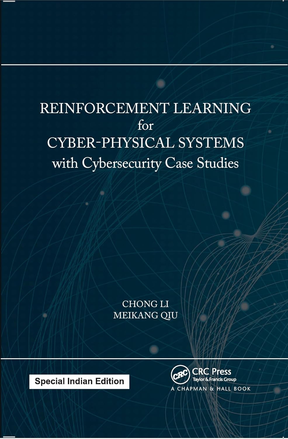 Reinforcement Learning for Cyber-Physical Systems