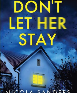 Don't Let Her Stay