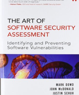 The Art of Software Security Assessment