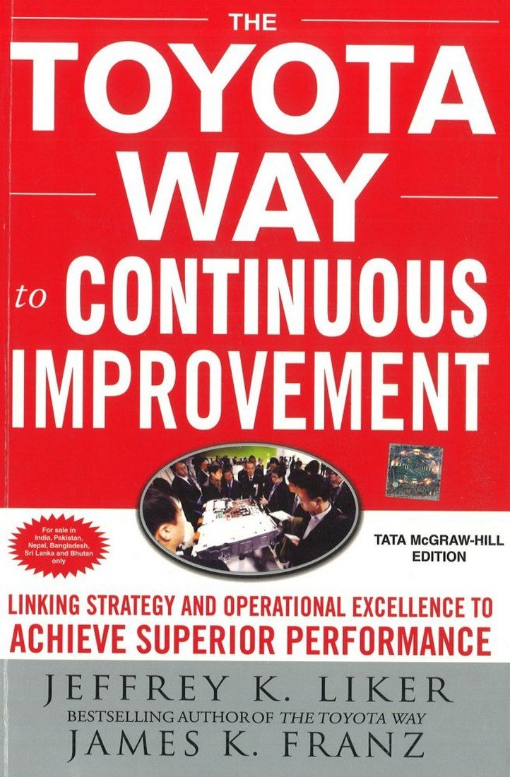TOYOTA WAY TO CONTINUOUS IMPROVEMENT