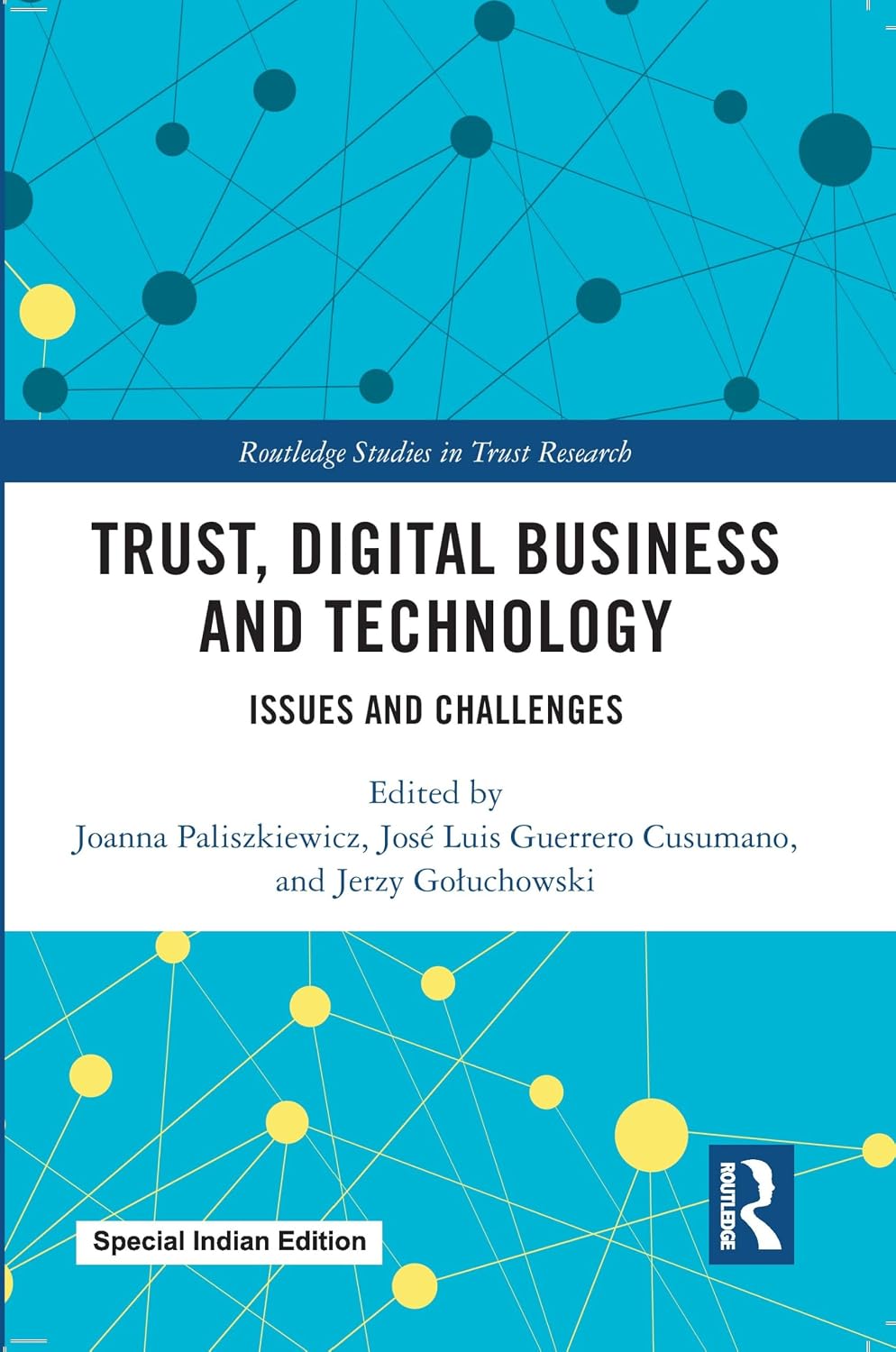Trust, Digital Business and Technology