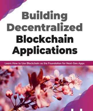 Building Decentralized Blockchain applications