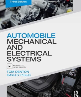 Automobile Mechanical and Electrical Systems 3rd Edition
