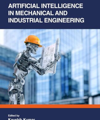 Artificial Intelligence in Mechanical and Industrial