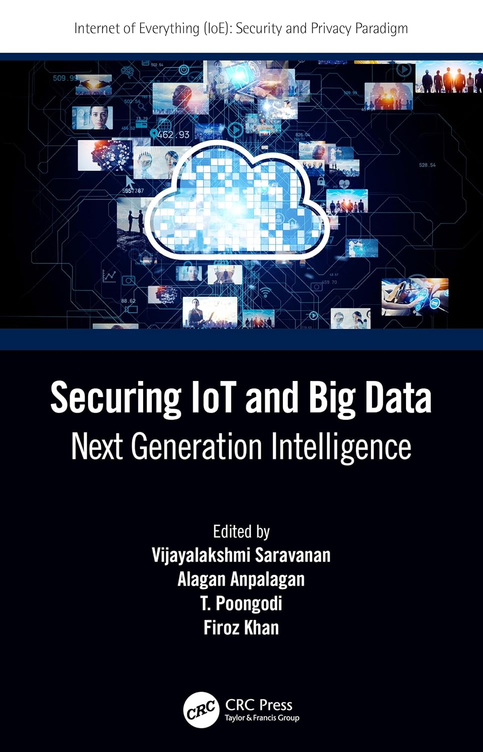 Securing Iot and Big Data: Next Generation Intelligence