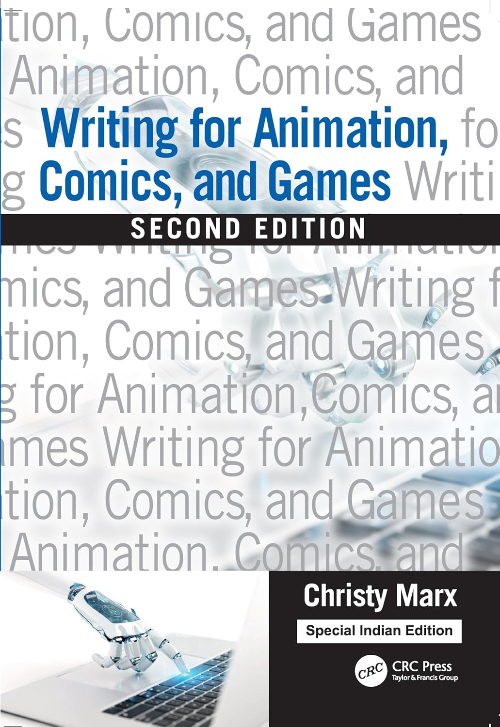 Writing for Animation, Comics, and Games