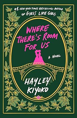 Where There's Room for Us: A Novel