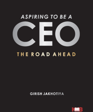 Aspiring to be a CEO: The Road Ahead