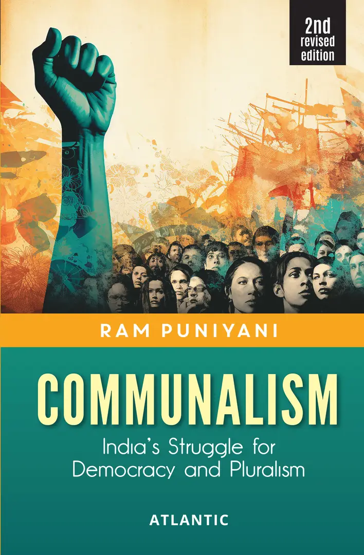 Communalism: India’s Struggle for Democracy and Pluralism