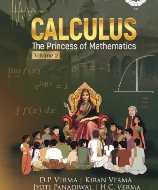 Calculus: The Princess of Mathematics Volume- 2