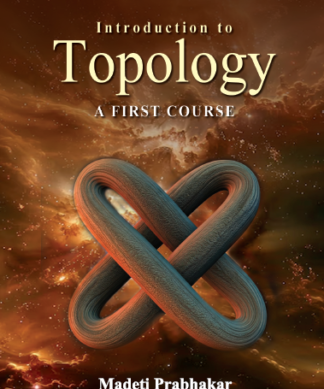 Introduction to Topology - A First Course
