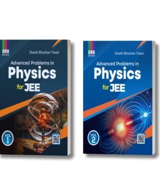 GRB Advanced Problems in Physics (Vol. 1 & 2) for JEE (Combo Set of 2 Books)