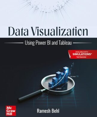 Data Visualization: Using Power BI and Tableau