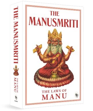 The Manusmriti: The Laws of Manu