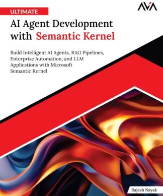 Ultimate AI Agent Development with Semantic Kernel