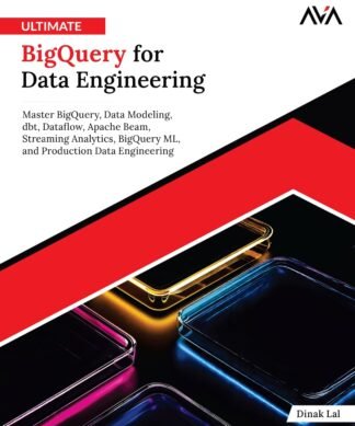 Ultimate BigQuery for Data Engineering