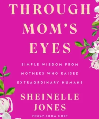 Through Mom's Eyes