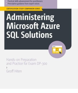 Administering Microsoft Azure SQL Solutions