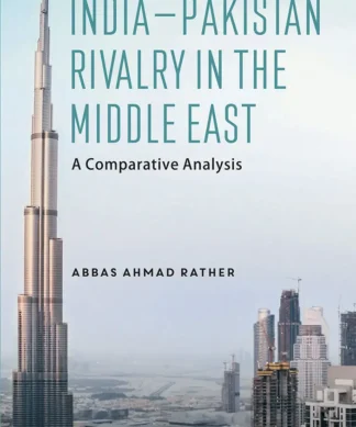 India-Pakistan Rivalry in the Middle East
