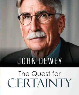 The Quest for Certainty