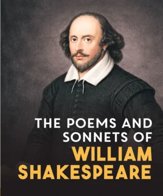 The Poems and Sonnets of William Shakespeare