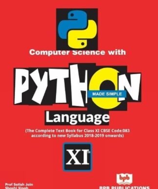 Computer Science with Python Language Made Simple - CBSE Class 11
