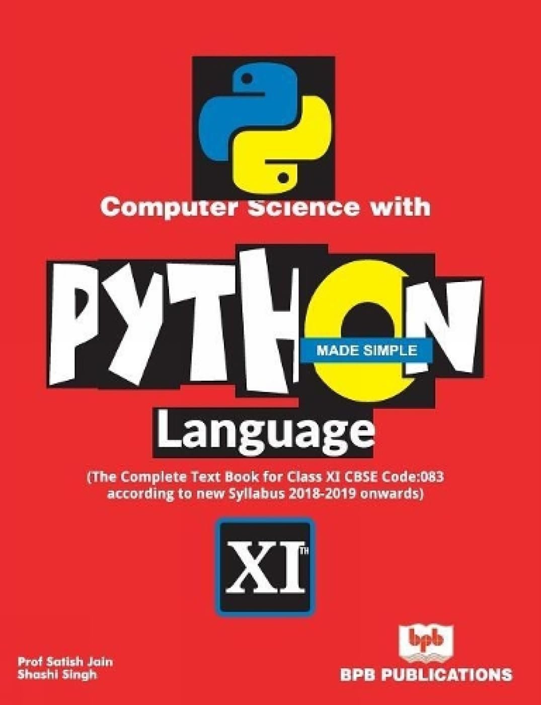 Computer Science with Python Language Made Simple - CBSE Class 11