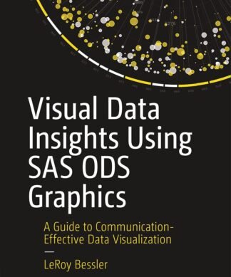Visual Data Insights Using SAS ODS Graphics