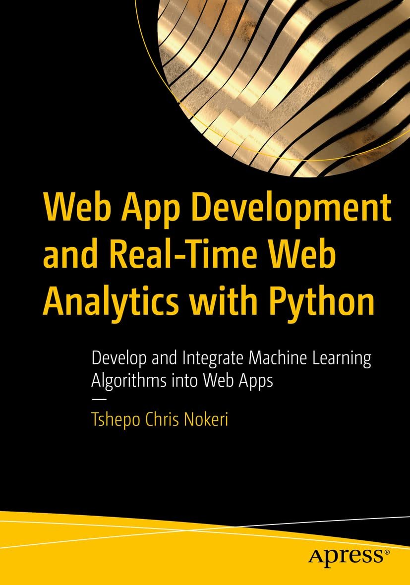 Web App Development and Real-Time Web Analytics With Python