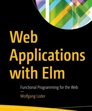 Web Applications with Elm