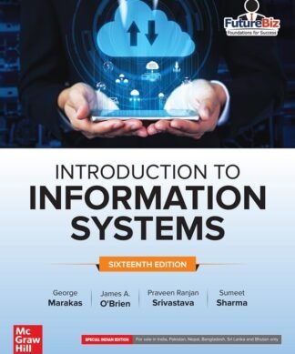 Introduction to Information Systems | 16th Edition