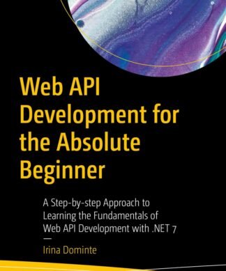 Web API Development for the Absolute Beginner