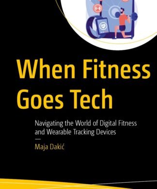 When Fitness Goes Tech