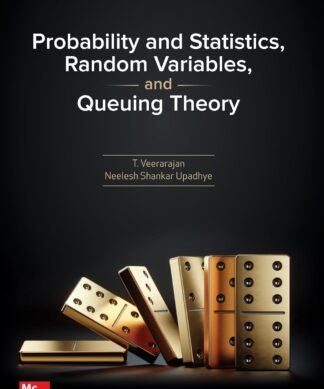 Probability and Statistics, Random Variables and Queuing Theory | 5th Edition