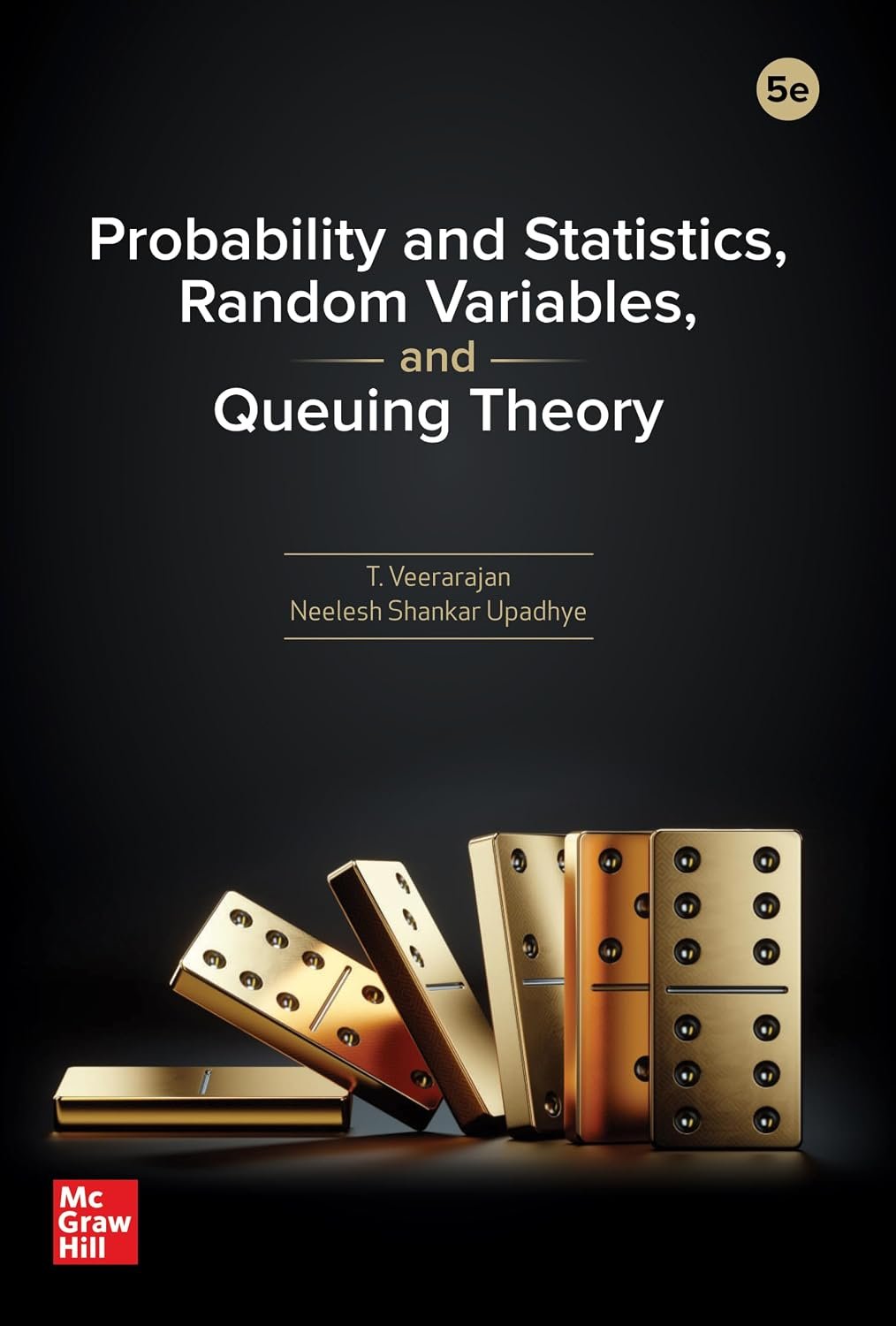 Probability and Statistics, Random Variables and Queuing Theory | 5th Edition