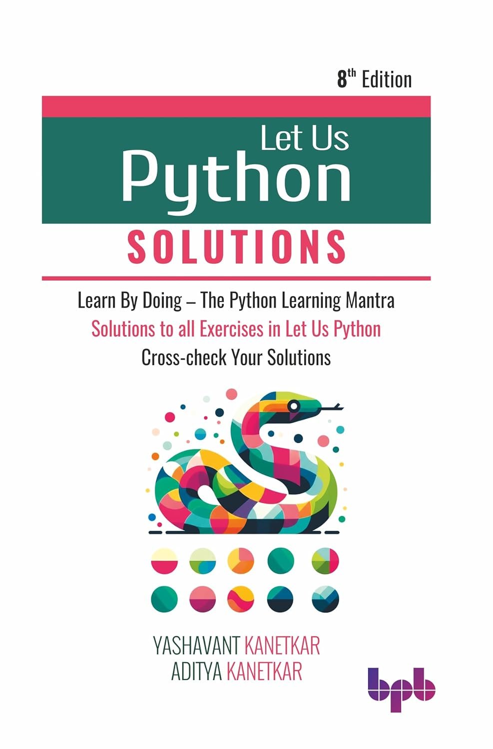 Let Us Python Solutions: Learn by Doing