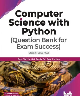Computer Science with Python – Question Bank for Exam Success