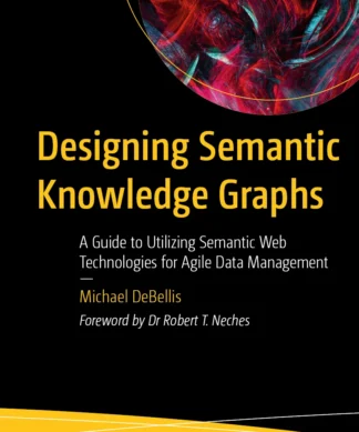Designing Semantic Knowledge Graphs