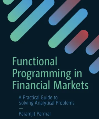 Functional Programming in Financial Markets