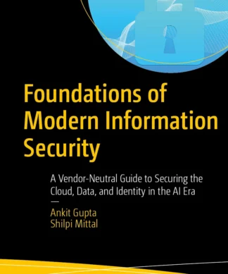 Foundations of Modern Information Security