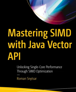 Mastering SIMD with Java Vector API