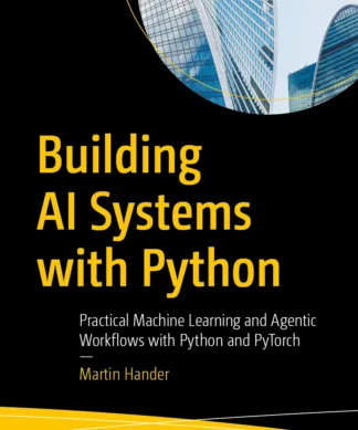 Building AI Systems with Python