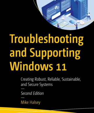 Troubleshooting and Supporting Windows 11