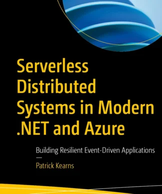 Serverless Distributed Systems in Modern .NET and Azure