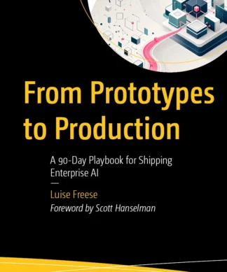From Prototypes to Production