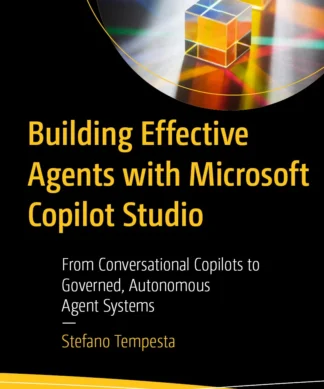 Building Effective Agents with Microsoft Copilot Studio