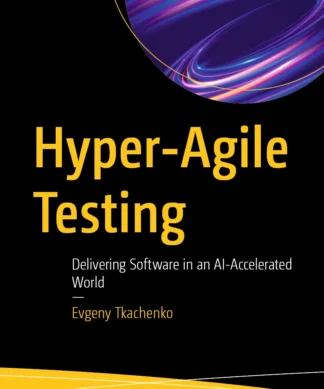 Hyper-Agile Testing